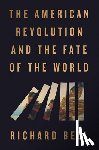 Bell, Richard - The American Revolution and the Fate of the World