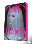 Reid, Ava - Lady Macbeth
