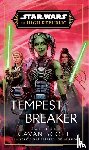 Scott, Cavan - Star Wars: Tempest Breaker (the High Republic)