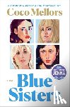 Mellors, Coco - Mellors, C: Blue Sisters: A Read with Jenna Pick