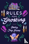 Shore, Shelly Jay - Shore, S: Rules for Ghosting