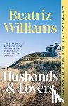 Williams, Beatriz - Husbands & Lovers