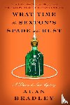 Bradley, Alan - What Time the Sexton's Spade Doth Rust
