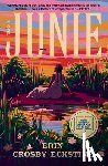 Eckstine, Erin Crosby - Junie: A GMA Book Club Pick
