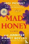 Picoult, Jodi, Boylan, Jennifer Finney - Mad Honey