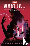 McGuire, Seanan - Marvel: What If . . . Wanda Maximoff and Peter Parker Were Siblings? (a Scarlet Witch & Spider-Man Story)