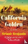 Benjamin, Melanie - California Golden