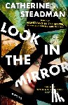 Steadman, Catherine - Steadman, C: Look in the Mirror
