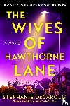 DeCarolis, Stephanie - The Wives of Hawthorne Lane