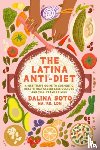 Soto, Dalina - The Latina Anti-Diet