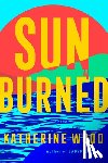 Wood, Katherine - Sunburned