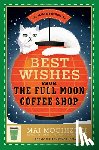 Mochizuki, Mai - Best Wishes from the Full Moon Coffee Shop