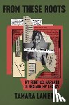 Lanier, Tamara - From These Roots