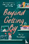 Trantham, Holly, Hage, Lauren Ver - Beyond Getting By