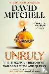 Mitchell, David - Mitchell, D: Unruly