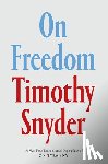 Snyder, Timothy - Snyder, T: On Freedom
