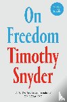 Snyder, Timothy - On Freedom