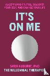 Kuburic, Sara - It's On Me