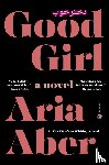 Aber, Aria - Aber, A: Good Girl