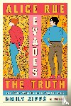 Zipps, Emily - Alice Rue Evades the Truth
