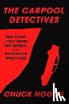 Hogan, Chuck - The Carpool Detectives