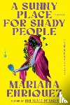 Enriquez, Mariana - A Sunny Place for Shady People
