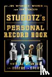 Weiner, Jon Stugotz - Stugotz's Personal Record Book: The Real Winners and Losers in Sports