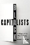 Laryea, Rachel - Black Capitalists: A Blueprint for What Is Possible