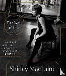 Maclaine, Shirley - The Wall of Life