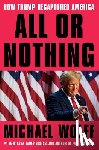 Wolff, Michael - All or Nothing