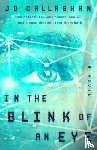 Callaghan, Jo - In the Blink of an Eye