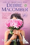 Macomber, Debbie - Must Love Flowers