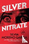 Moreno-Garcia, Silvia - Silver Nitrate