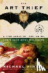 Finkel, Michael - The Art Thief: A True Story of Love, Crime, and a Dangerous Obsession
