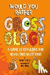 Branzei, Sylvia - Would You Rather Grossology