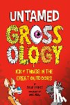 Branzei, Sylvia - Untamed Grossology