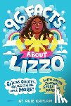 Kaplan, Arie - 96 Facts About Lizzo