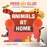 Sterer, Gideon - Peek-a-Clue: Animals at Home