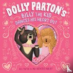 Parton, Dolly, Perl, Erica S. - Dolly Parton's Billy the Kid Dances His Heart Out