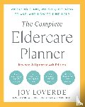 Loverde, Joy - The Complete Eldercare Planner, Revised and Updated 4th Edition