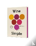 Sohm, Aldo, Muhlke, Christine - Wine Simple: Perfect Pairings