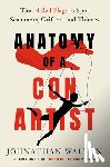 Walton, Johnathan - Anatomy of a Con Artist