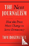 Rosenstiel, Tom - Next Journalism