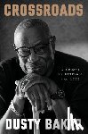 Baker, Dusty - Crossroads: A Memoir in Baseball and Life