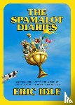 Idle, Eric - The Spamalot Diaries