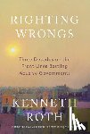 Roth, Kenneth - Roth, K: Righting Wrongs