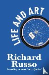 Russo, Richard - Life and Art
