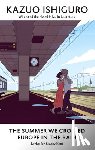Ishiguro, Kazuo - The Summer We Crossed Europe in the Rain: Lyrics for Stacey Kent