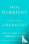 Morrison, Toni - Language as Liberation: Reflections on the American Canon