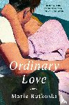Rutkoski, Marie - Rutkoski, M: Ordinary Love